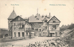 TROIS-PONTS - Château De Petit Spay - Trois-Ponts
