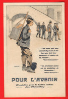 GLF-34  Politique  Pour L'Avenir. Fondation Pour La Justice Sociale Dans L'Education. Ecole,Université. Circ. 1912 - Autres & Non Classés