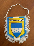 Fanion Football Coupe Du Monde 1982 Extraescolar De Honduras World Cup - Habillement, Souvenirs & Autres