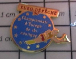 812e Pin's Pins / Beau Et Rare / SPORTS / SKI NAUTIQUE CHAMPIONNAT D'EUROPE EURO DEPECHE - Sci Nautico