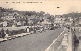 FRANCE - 14 - TROUVILLE - Le Pont De Deauville - LL - Carte Postale Ancienne - Trouville