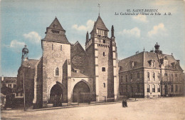 FRANCE - 22 - Saint BRIEUC - La Cathédrale Et L'hôtel  - Carte Postale Ancienne - Saint-Brieuc