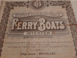 Société Internationale Des Ferry-Boats "Interfer" S.A. - Action De Dividende Au Porteur - Bruxelles 16 Mars 1929. - Navigation
