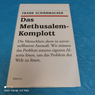 Frank Schirrmacher - Das Methusalemkomplott - Psicología