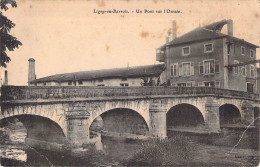 FRANCE - 55 - LIGNY EN BARROIS - Un Pontsur L'Ornain - Carte Postale Ancienne - Ligny En Barrois