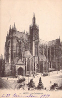 FRANCE - 57 - METZ - La Cathédrale - Carte Postale Ancienne - Metz