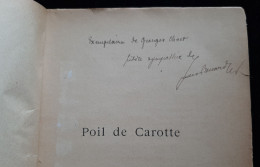 Autographes - Autographe  Jules Renard - Dédicacé à Mr Georges Olinet Sur  Livre Poil De Carotte - Schrijvers