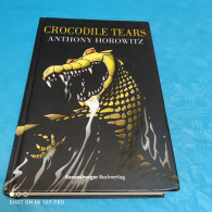 Anthony Horowitz - Crocodile Tears Band 8 - Fantasia