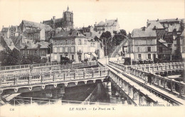 FRANCE - 72 - LE MANS - Le Pont En X - Editeur R Barbier - Carte Postale Ancienne - Le Mans