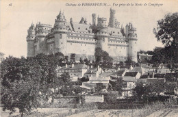 FRANCE - 60 - PIERREFONDS - Vue Prise De La Route De Compiègne - Carte Postale Ancienne - Pierrefonds