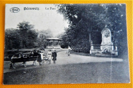 PERUWELZ -  Le Parc  (Feldpost ) - Péruwelz
