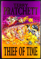 TERRY PRATCHETT 'Thief Of Time' First Edition Hardback, Signed By Author. Very Good. - Autographs