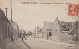 NORD ARLEUX DU NORD APRES LA GUERRE LA RUE DE LA CHAUSSEE  (déchirure Cote Droit Bas Recto 1 Centimètres) - Arleux