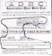 MOTOS,,, ASSOCIATION  DIJON  MOTO CLUB     1999 JOURNEES PORTES OUVERTES SUR CIRCUIT  GIJON PRENOIS - Moto