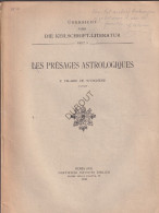 Astrologie - Les Présages Astrologiques - P. Hilaire De Wynghene, Kapucijn, Rome 1932, Avec Dédicace (V2429) - Astronomie