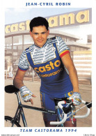 CYCLISME CYCLING CICLISMO RADFAHREN WIELERSPORT  TEAM CASTORAMA 1994 ▬ JEAN-CYRIL ROBIN - Wielrennen