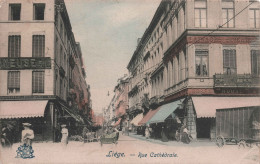 BELGIQUE - Liege - Rue Cathedrale - Colorisé Et Animé -  Carte Postale Ancienne - - Liège