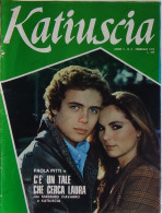 FOTOROMANZO Edizioni LADY M  KATIUSCIA 2 Del Feb-79 C’È UN TALE CHE CERCA LAURA Con PAOLA PITTI – KATIUSCIA – MASSIMO CI - Cinema