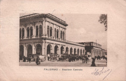 ITALIE - Palermo - Stazione Centrale - Tres Animé -  Carte Postale Ancienne - - Palermo