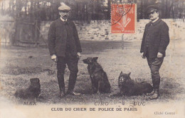 Cpa- Metier - Club Du Chien De Police De Paris -- Max, Ciro & Duc -edi Conrat - Police - Gendarmerie