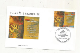 FDC, Premier Jour, POLYNESIE FRANCAISE,Tahiti, PAPEETE, TATAU TAPUTAPUATEA , Tatouage, 2000 - Brieven En Documenten
