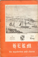 POST FREE - HERM-Its Mysteries And Its Charm-Michael Marshall- Guernsey Press-1970(7th Ed)-36p,b/w, Illus.see Both Scans - Voyages