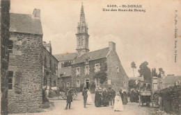 St Donan * Une Des Rues Du Bourg Du Village * Villageois Coiffe - Sonstige & Ohne Zuordnung