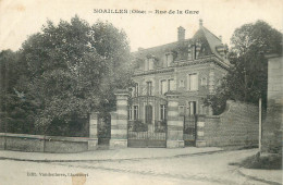 OISE  NOAILLES  Rue De La Gare - Noailles