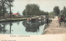 St Quentin * Hallage D'une Péniche Au Pont De Rouvroy * Batellerie Péniches Barge Chaland Chevaux Villageois - Saint Quentin