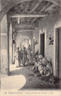 ALGERIE - Touggourth - Sous Les Arcades De La Place - Carte Postale Ancienne - Sonstige & Ohne Zuordnung