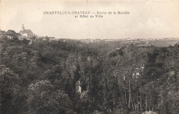 Chantelle Le Château * Ravin De La Bouble Et Hôtel De Ville - Altri & Non Classificati