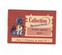 Petit Livret Des Biscuits Brossard Collection Miniature Série C ( Histoires De Bêtes ) N°1 Il Faut Sauver Ajax TB.Etat - Publicités