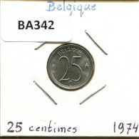 25 CENTIMES 1974 FRENCH Text BELGIQUE BELGIUM Pièce #BA342.F - 25 Centimes