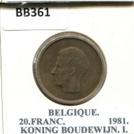 20 FRANCS 1981 FRENCH Text BELGIUM Coin #BB361.U - 20 Frank