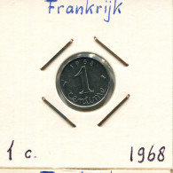 1 CENTIME 1968 FRANCE Coin French Coin #AK972 - 1 Centime