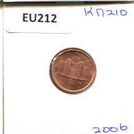 1 EURO CENT 2006 ITALIEN ITALY Münze #EU212.D - Italia