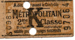 France : PARIS  :  Ticket De Métropolitain De 2eme Classe  " K " Valable Pour Deux Voyages Successifs Utilisé - Europe