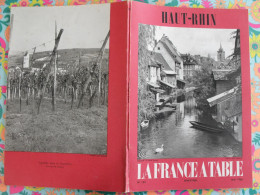 La France à Table N° 119. 1966. Haut-Rhin. Colmar Turkheim Riquewihr Guebwiler Hohroberg Thann Mulhouse. Gastronomie - Tourism & Regions