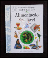 Portugal 1997 Alimentação Saudável Selecções Reader's Digest Quetzal Editores Tratamento Naturais Saúde Health Santé - Pratique
