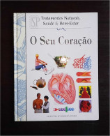 Portugal 1997 O Seu Coração Selecções Reader's Digest Quetzal Editores Tratamento Naturais Saúde Health Santé Heart - Practical