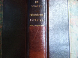 PREMIERES POESIES / ALFRED DE MUSSET / 1829 A 1835 / LA RENAISSANCE DU LIVRE - Franse Schrijvers