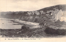 FRANCE - 22 - PAIMPOL - Le Village De Pors Even - LL - Carte Postale Ancienne - Paimpol