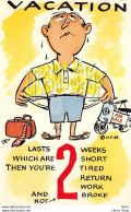 Comic Postcard DEXTER PRESS, Inc. Vacation Lasts 2 Weeks Which Are 2 Short ... - Humor