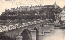 FRANCE - 37 - CHINON - Le Pont Sur La Vienne Et Le Château - A P - Carte Postale Ancienne - Chinon