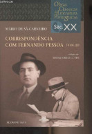 Correspondência Com Fernando Pessoa (Vol. 2) - "Obras Classicas Da Literatura Portuguesa" Séc. XX - Mario De Sa-Carneiro - Cultura