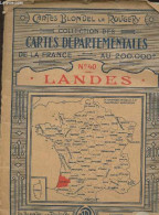 Cartes Blondel La Rougery- Collection Des Cartes Départementales De La France N°40 Landes- Au 200.000e - Collectif - 192 - Mappe/Atlanti