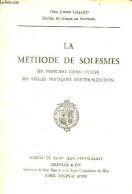 La Méthode De Solesmes Ses Principes Constitutifs Ses Règles Pratiques D'interprétation - N°949. - Dom Gajard Joseph - 1 - Música