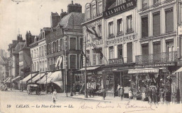 FRANCE - 62 - CALAIS - La Place D'Armes - LL - Carte Postale Ancienne - Calais