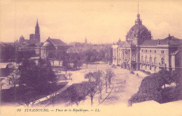 FRANCE - 67 - STRASBOURG - Place De La République - LL - Carte Postale Ancienne - Straatsburg