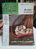 Au Bord De L Eau - Plaine Et Bois N° 323 - La Pêche A La Longue Coulée Par Halcyon, Pêche A La Loubine Sur La Cote Vendé - Caza & Pezca